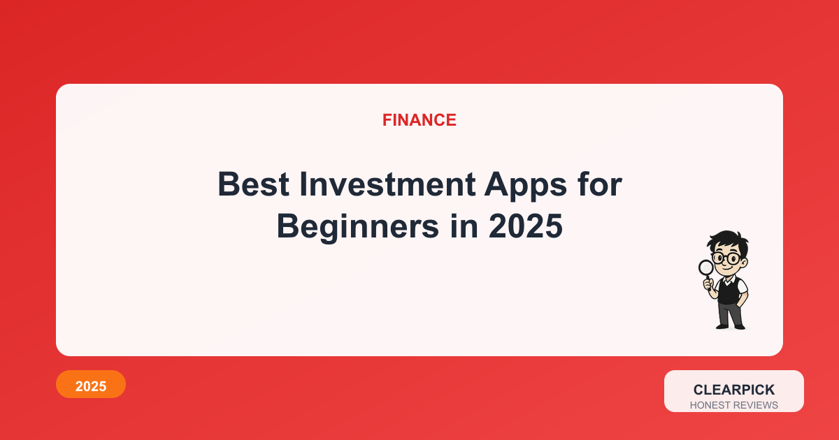 Best Investment Apps for Beginners in 2025